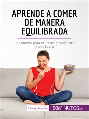 cover image of Aprende a comer de manera equilibrada
